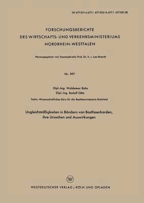 Ungleichmäßigkeiten in Bändern von Bastfaserkarden, ihre Ursachen und Auswirkungen