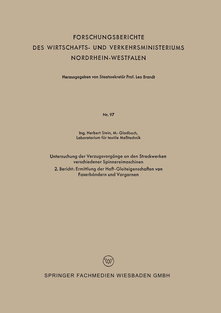 Untersuchung der Verzugsvorgnge an den Streckwerken verschiedener Spinnereimaschinen 1