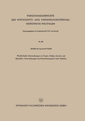 Physikalische Untersuchungen an Fasern, Fden, Garnen und Geweben: Untersuchungen am Knickscheuergert nach Weltzien 1