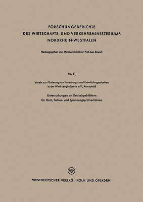 bokomslag Untersuchungen an Kreissgeblttern fr Holz, Fehler- und Spannungsprfverfahren