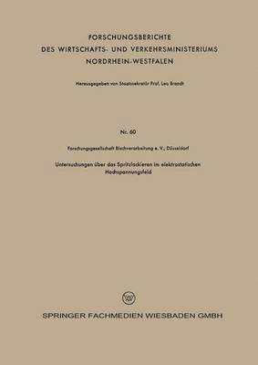 Untersuchungen ber das Spritzlackieren im elektrostatischen Hochspannungsfeld 1