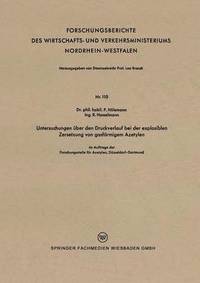 bokomslag Untersuchungen über den Druckverlauf bei der explosiblen Zersetzung von gasförmigem Azetylen