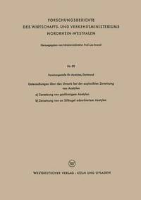 bokomslag Untersuchungen Über Den Umsatz Bei Der Explosiblen Zersetzung Von Azetylen