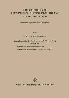bokomslag Untersuchungen über den Umsatz bei der explosiblen Zersetzung von Azetylen