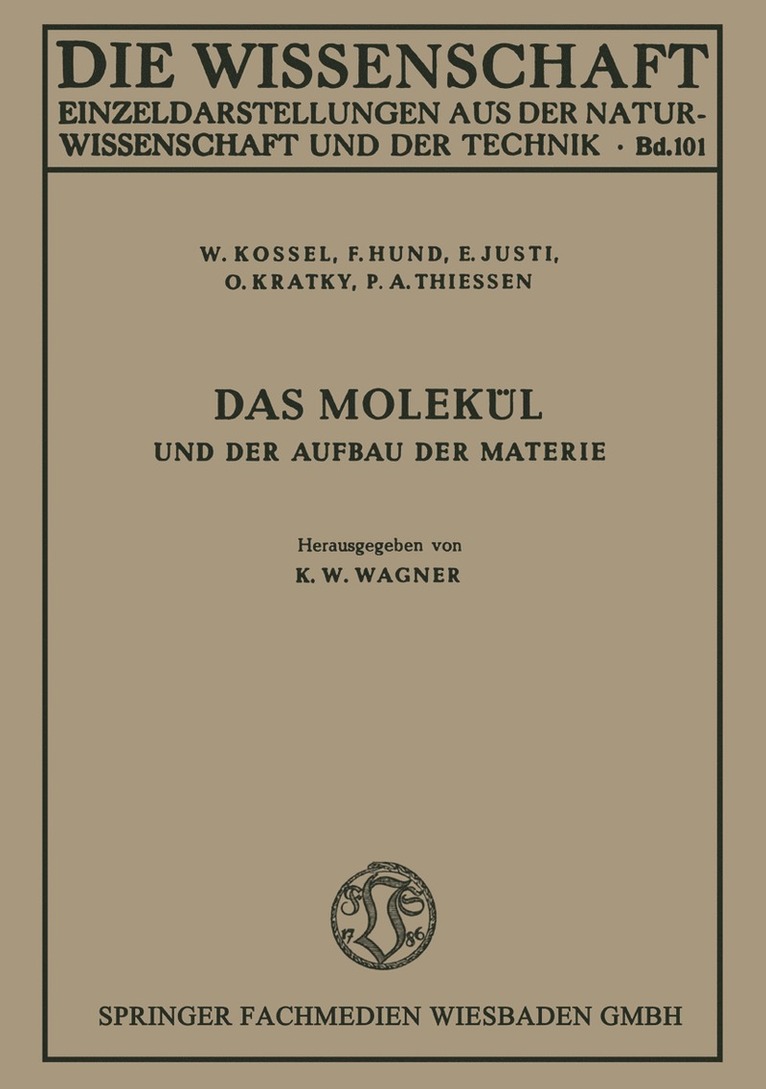 Das Molekl und der Aufbau der Materie 1