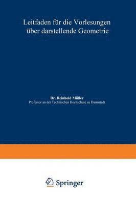 bokomslag Leitfaden fr die Vorlesungen ber darstellende Geometrie