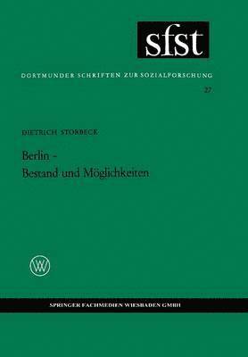 bokomslag Berlin  Bestand und Mglichkeiten