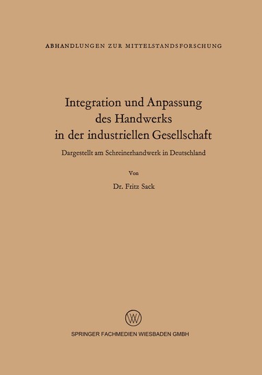 bokomslag Integration und Anpassung des Handwerks in der industriellen Gesellschaft