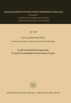 bokomslag Langfristige Bestimmungsgründe Für Die Erwerbstätigkeit Verheirateter Frauen