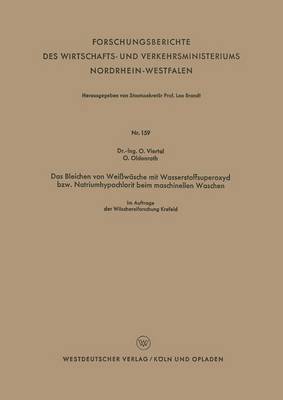 bokomslag Das Bleichen Von Weißwäsche Mit Wasserstoffsuperoxyd Bzw. Natriumhypochlorit Beim Maschinellen Waschen