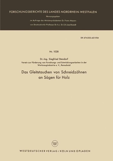 Siegfried Stendorf - Das Gleitstauchen von Schneidzähnen an Sägen für Holz, Häftad