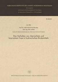 bokomslag Das Verhalten von rheinischem und bayrischem Trass in hydraulischen Bindemitteln