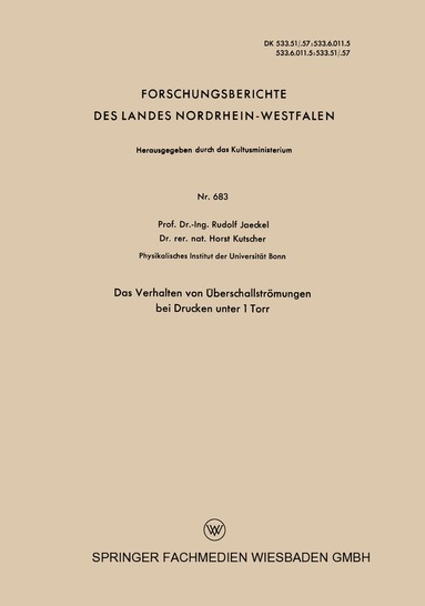 Rudolf Jaeckel - Das Verhalten von Überschallströmungen bei Drucken unter 1 Torr, Häftad