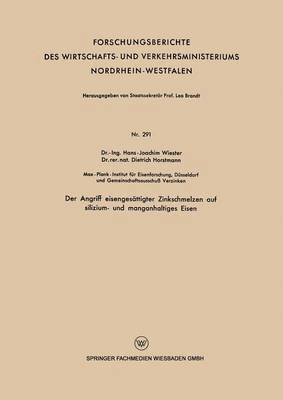 bokomslag Der Angriff Eisengesättigter Zinkschmelzen Auf Silizium- Und Manganhaltiges Eisen