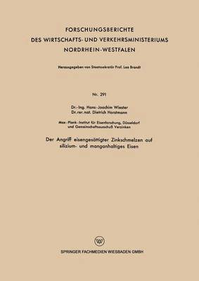 bokomslag Der Angriff eisengesattigter Zinkschmelzen auf silizium- und manganhaltiges Eisen