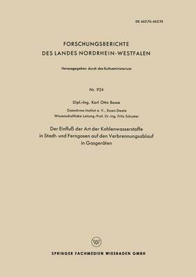 bokomslag Der Einflu der Art der Kohlenwasserstoffe in Stadt- und Ferngasen auf den Verbrennungsablauf in Gasgerten