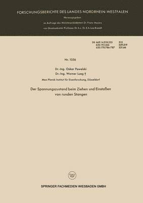 Oskar Pawelski - Der Spannungszustand Beim Ziehen Und Einstoßen Von Runden Stangen, Häftad