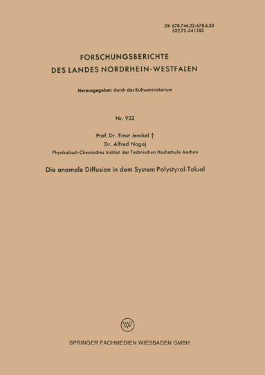 Ernst Jenckel - Die anomale Diffusion in dem System Polystyrol-Toluol, Häftad