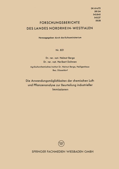 Helmut Berge - Die Anwendungsmöglichkeiten der chemischen Luft- und Pflanzenanalyse zur Beurteilung industrieller Immissionen, Häftad