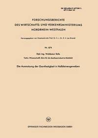 bokomslag Die Ausnutzung der Garnfestigkeit in Halbleinengeweben