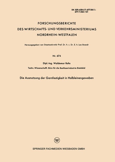 Waldemar Rohs - Die Ausnutzung der Garnfestigkeit in Halbleinengeweben, Häftad