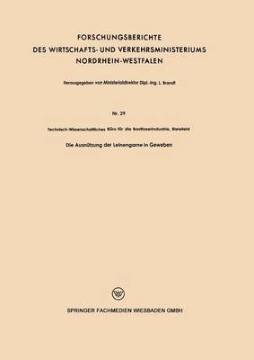 Die Ausnützung der Leinengarne in Geweben