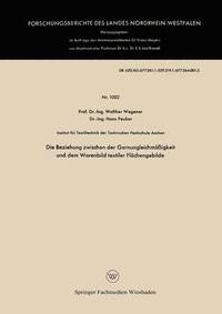 bokomslag Die Beziehung zwischen der Garnungleichmäßigkeit und dem Warenbild textiler Flächengebilde