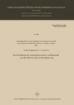 Tsung-Tung Chang - Die Entwicklung Der Festlandchinesischen Landwirtschaft Aus Der Sicht Der Chinesischen Regierung, Häftad