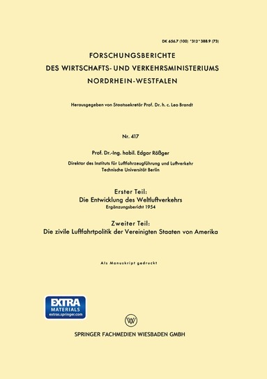 bokomslag Erster Teil: Die Entwicklung des Weltluftverkehrs. Zweiter Teil: Die zivile Luftfahrtpolitik der Vereinigten Staaten von Amerika