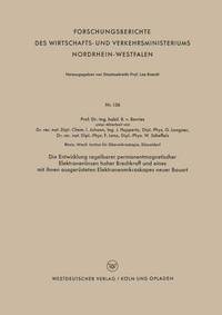 bokomslag Die Entwicklung Regelbarer Permanentmagnetischer Elektronenlinsen Hoher Brechkraft Und Eines Mit Ihnen Ausgerüsteten Elektronenmikroskopes Neuer Bauar