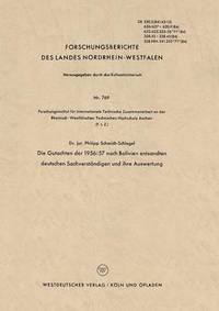 bokomslag Die Gutachten der 1956/57 nach Bolivien entsandten deutschen Sachverstandigen und ihre Auswertung