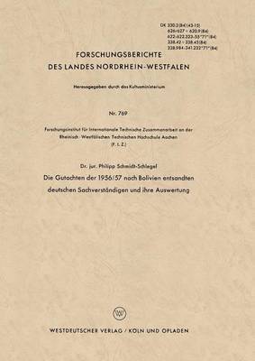 bokomslag Die Gutachten der 1956/57 nach Bolivien entsandten deutschen Sachverstandigen und ihre Auswertung