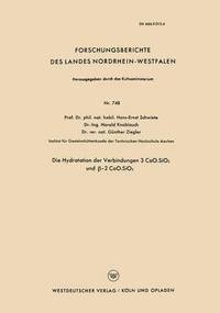 bokomslag Die Hydratation der Verbindungen 3 CaO.SiO2 und ?-2 CaO.SiO2