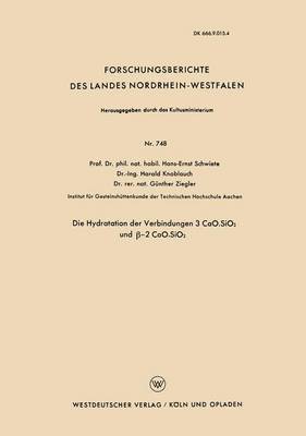 bokomslag Die Hydratation der Verbindungen 3 CaO.SiO2 und ?-2 CaO.SiO2