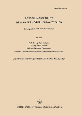 bokomslag Die Infraroterwrmung an thermoplastischen Kunststoffen