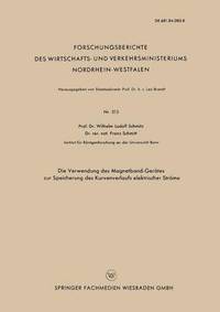 bokomslag Die Verwendung des Magnetband-Gerates zur Speicherung des Kurvenverlaufs elektrischer Stroeme