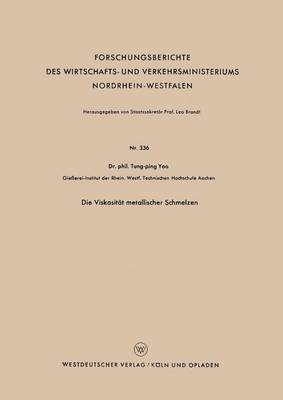bokomslag Die Viskosität Metallischer Schmelzen