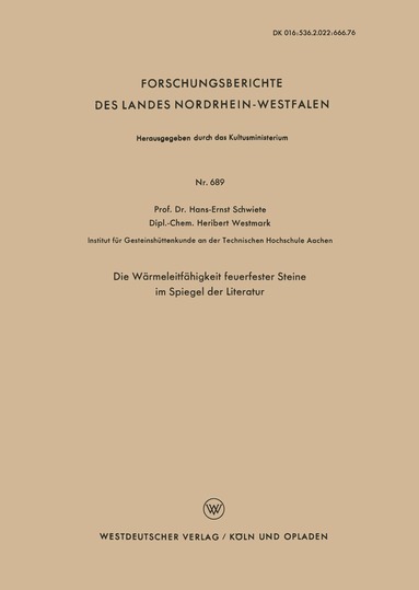 Hans-Ernst Schwiete - Die Wärmeleitfähigkeit feuerfester Steine im Spiegel der Literatur, Häftad