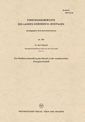 Die Wettbewerbsstellung des Heizoels in der westdeutschen Energiewirtschaft 1