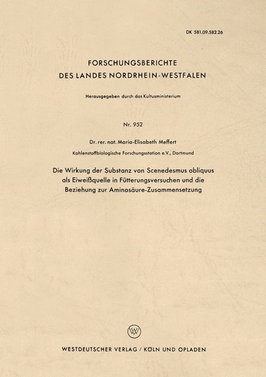 Maria-Elisabeth Meffert - Die Wirkung der Substanz von Scenedesmus obliquus als Eiweißquelle in Fütterungsversuchen und die Beziehung zur Aminosäure-Zusammensetzung, Häftad