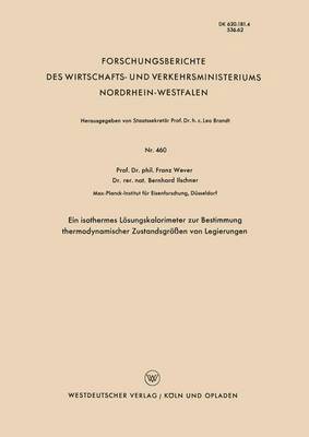 Ein isothermes Loesungskalorimeter zur Bestimmung thermodynamischer Zustandsgroessen von Legierungen 1