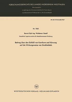Waldemar Gesell - Beitrag Über Den Einfluß Von Kornform Und Körnung Auf Die Wirkungsweise Von Strahlmitteln, Häftad