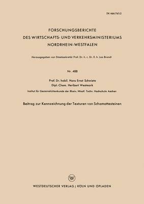 Beitrag zur Kennzeichnung der Texturen von Schamottesteinen 1