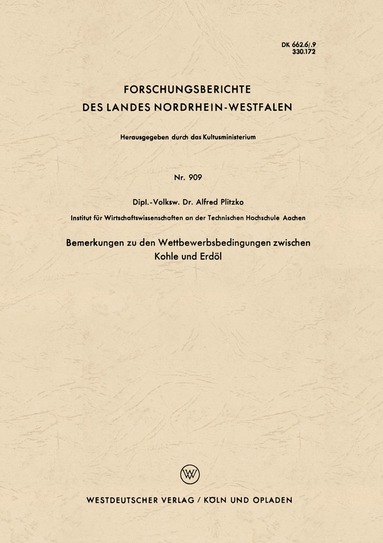 Alfred Plitzko - Bemerkungen zu den Wettbewerbsbedingungen zwischen Kohle und Erdöl, Häftad
