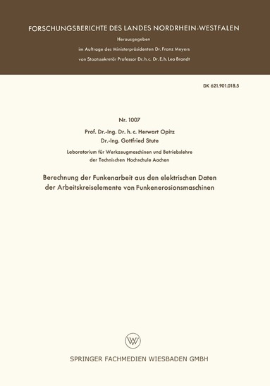 Herwart Opitz - Berechnung der Funkenarbeit aus den elektrischen Daten der Arbeitskreiselemente von Funkenerosionsmaschinen, Häftad