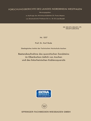 Karl Rode - Bestandsaufnahme des quarzitischen Sandsteins im Oberkarbon östlich von Aachen und des linksrheinischen Koblenzquarzits, Häftad