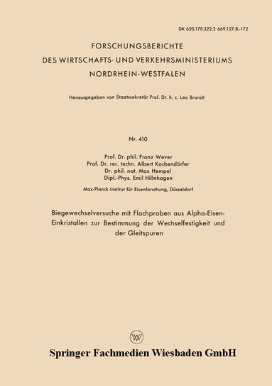 Franz Wever, Albert Kochendörfer, Max Hempel, Emil Hillnhagen - Biegewechselversuche mit Flachproben aus Alpha-Eisen-Einkristallen zur Bestimmung der Wechselfestigkeit und der Gleitspuren, Häftad