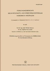 bokomslag Brikettierungsversuche zur Erzeugung von Möllerbriketts für die Schwelverhüttung