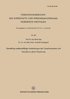 bokomslag Darstellung Reaktionsfähiger Verbindungen Des Camphansystems Und Versuche Zu Deren Fluorierung