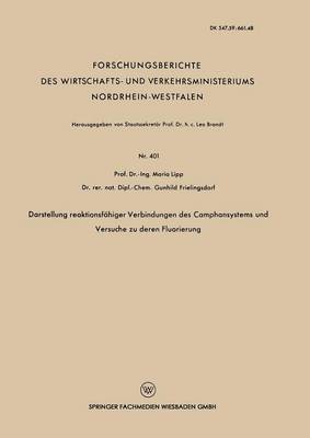 bokomslag Darstellung reaktionsfahiger Verbindungen des Camphansystems und Versuche zu deren Fluorierung